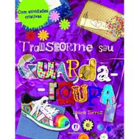 Livro Transforme O Seu Guarda-roupa Torres, Laura, usado comprar usado  Brasil 