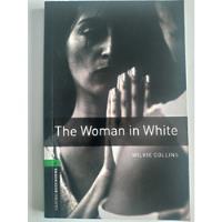 The Woman In White - Oxford Bookworms 6 - Wilkie Collins comprar usado  Brasil 