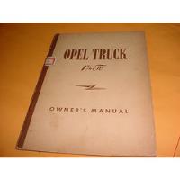 Manual Original De Fabrica E Genuino De Epoca Dos Opel Caminhao Medio Furgao 54 55 56 57 Impecavel Muito Raro comprar usado  Brasil 