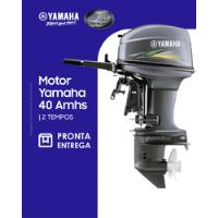 Motor De Popa Yamaha 40 Hp Amhs  02 Tempos Manual  Zero comprar usado  Brasil 