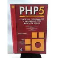 Livro Php5 Conceitos, Programação E Integração Com Banco De Dados 5 Edição N371 comprar usado  Brasil 