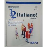Livro 1, 2, 3, Italiano!  (volume 2) + Cd Audio - Alessandra Latino; Marida Muscolino [2011] comprar usado  Brasil 