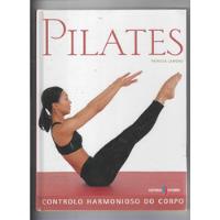 Pilates - Controlo Harmonioso Do Corpo - Patricia Lamond - Estampa (2003) comprar usado  Brasil 