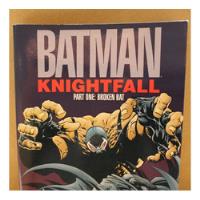 Hq Dc Comics Batman Knightfall Inglês Part One: Broken Bat Por Doug Moench & Chuck Dixon comprar usado  Brasil 
