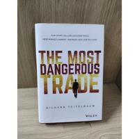 The Most Dangerous Trade comprar usado  Brasil 
