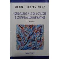 Livro Comentários À Lei De Licitações E Contratos Administrativos - Justen Filho, Marçal [2005], usado comprar usado  Brasil 