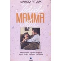 Livro Iídiche Mamma Mia - Pitliuk, Marcio [1994] comprar usado  Brasil 