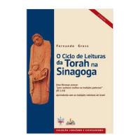 Livro Religião Ciclo De Leituras Da Torah Na Sinagoga De Fernando Gross Pela Fons Sapientiae (2015) comprar usado  Brasil 