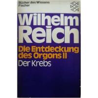 Livro Die Entdeckung Des Orgons Ii - Der Krebs - Wilhelm Reich [1981] comprar usado  Brasil 