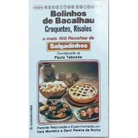 Livro Bolinhos De Bacalhau, Croquetes, Risoles E Mais 100 Receitas De Salga - Paulo Taboada [1986] comprar usado  Brasil 