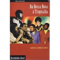 Livro Da Bossa Nova À Tropicália - Santuza Cambraia Naves [2001] comprar usado  Brasil 