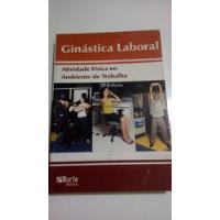 Livro Ginástica Laboral Valquíria Lima Ati Ambiente Trabalho comprar usado  Brasil 
