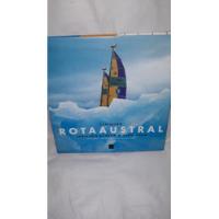 Livro Expedição Rota Austral ( Texto: Roberto Pandiani / Fotos: Gui Von Schimdt ) comprar usado  Brasil 