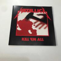 Cd- Metallica ( Kill Em All, Nacional ) comprar usado  Brasil 