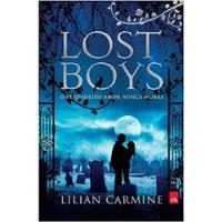 Livro Lost Boys - O Verdadeiro Amor Nunca Morre - Carmine, Lilian [2013] comprar usado  Brasil 