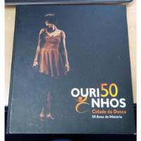 Livro Ourinhos: Cidade Da Dança - 50 Anos De História - Terezinha De Paula [2013] comprar usado  Brasil 