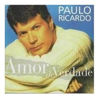 Cd Paulo Ricardo- Amor De Verdade Paulo Ricardo comprar usado  Brasil 
