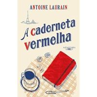 Livro A Caderneta Vermelha - Antoine Laurain [2016] comprar usado  Brasil 