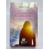 Fotossíntese Na Rosa Dos Ventos - Daniel Faiad comprar usado  Brasil 