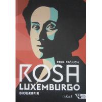Usado, Livro Rosa Luxemburgo - Pensamento E Ação - Paul Frolich [2019] comprar usado  Brasil 