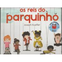 Os Reis Do Parquinho De Kuefler, Joseph, Editora Globinho, Capa Mole Em Português 2020, usado comprar usado  Brasil 