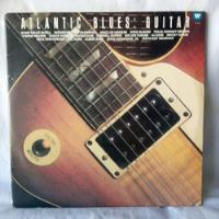Lp Atlantic Blues: Guitar - B.b.king, Ike & Tina Turner Etc comprar usado  Brasil 