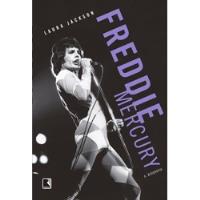 Livro Freddie Mercury - A Biografia - Laura Jackson [2015] comprar usado  Brasil 