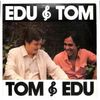 Edu Lôbo E Tom Jobim - Edu & Tom - Lp 1981 comprar usado  Brasil 