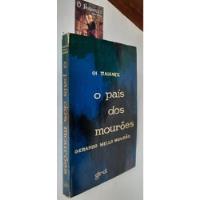 O País Dos Mourões - Gerardo Mello Mourão - 1ª Edição, usado comprar usado  Brasil 