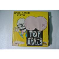 Lp Toy Dolls - Bare Faced Cheek - Ler Descrição comprar usado  Brasil 