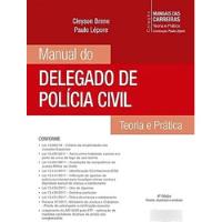 Livro Manual Do Delegado De Polícia Civil: Teoria E Prática - Cleyson Brene [2018] comprar usado  Brasil 