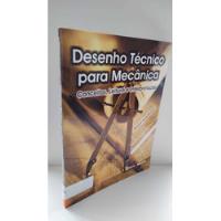 Desenho Técnico Para Mecânica - 1ª Edição comprar usado  Brasil 