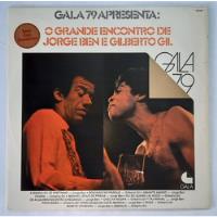 Lp - Gala 79 - O Grande Encontro De Jorge Ben E Gilberto Gil, usado comprar usado  Brasil 