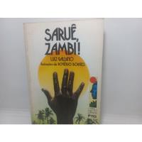 Livro - Saruê, Zambi! - Luiz Galdino - Pd - 1713 comprar usado  Brasil 