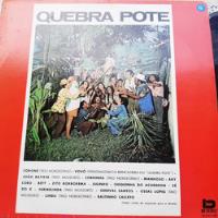 Quebra Pote Trio Nordestino Mossoró Manhoso Ary Lobo Etc Lp comprar usado  Brasil 