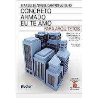Livro Concreto Armado Eu Te Amo Para Arquitetos - Manoel Henrique Campos Botelho [2011], usado comprar usado  Brasil 