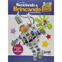 Livro Reciclando E Brincando - Volume 2 - Ricardo Girotto [0000] comprar usado  Brasil 