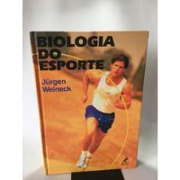 Livro Biologia Do Esporte Jurgen Weineck 2000 Editora Manole J259, usado comprar usado  Brasil 