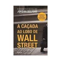 Livro A Caçada Ao Lobo De Wall Street - Jordan Belfort [2014], usado comprar usado  Brasil 