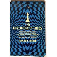 Edward Lasker - The Adventure Of Chess comprar usado  Brasil 