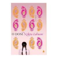 Livro O Dom - Nikita Lalwani [2008] comprar usado  Brasil 