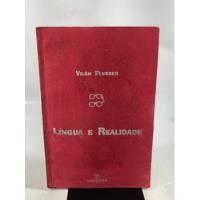 Livro Língua E Realidade Vilém Flusser Annablume N568 comprar usado  Brasil 