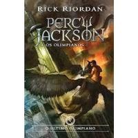 Livro O Ultimo Olimpiano - Percy Jackson E Os Olimpianos Livro 5 - Rick Riordan [2010], usado comprar usado  Brasil 