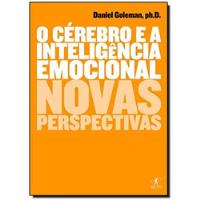 O Cérebro E A Inteligência Emocional - Novas Perspectivas De Daniel Goleman Pela Objetiva (2018) comprar usado  Brasil 