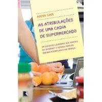 Livro As Atribulações De Uma Caixa De Supermercado - Anna Sam [2009] comprar usado  Brasil 