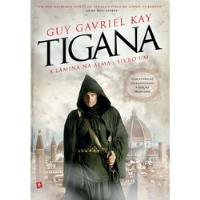 Livro Tigana: A Lâmina Na Alma (livro 1) - Guy Gavriel Kay [2013] comprar usado  Brasil 