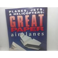 Livro - Planes, Jets & Helicopters: Great Paper - U01 - 1029 comprar usado  Brasil 