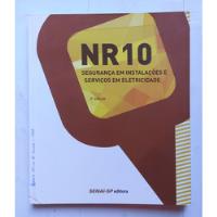 Livro Nr10: Segrança Em Instalações E Serviços Em Eletricidade 2ª Edição - Senai-sp comprar usado  Brasil 