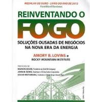 Usado, Livro Reinventando O Fogo - Amory B. Lovins / Rocky Mountain Institute [2013] comprar usado  Brasil 