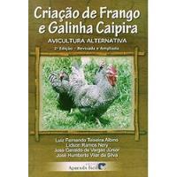 Livro Criacao De Frango E Galinha Caipira - Luiz Fernando Teixeira Albino E Outros [2005] comprar usado  Brasil 